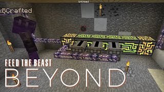 FTB Beyond w xB  AUTO CRAFTING E22 Modded Minecraft [upl. by Nilkoorb]