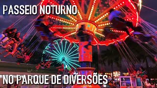 PASSEIO NOTURNO PELO PARQUE DE DIVERSÕES [upl. by Nyladnor143]