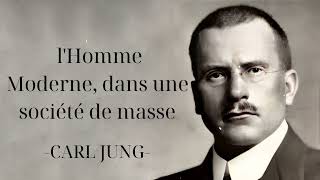 lindividu contemporain dans une culture de masse CARL JUNG [upl. by Negam344]