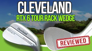 Cleveland RTX6 Wedges Review [upl. by Brnaby]