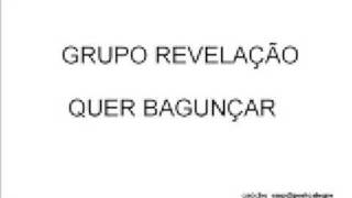 REVELAÇÃO QUER BAGUNÇAR [upl. by Renba]