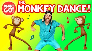 quotThe Monkey Dancequot 🐵🍌  Danny Go Brain Break Songs for Kids [upl. by Chancellor]