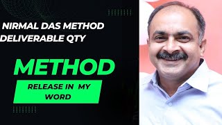 NIRMAL DAS DELIVERABLE QTY METHOD [upl. by Madison]