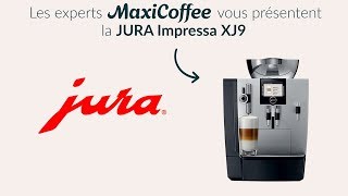 Jura Impressa XJ9  Machine à café automatique  Le Test MaxiCoffee [upl. by Nerin]