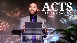 The Book Of Acts  Pt 28  David The King  Pastor Jackson Lahmeyer [upl. by Dolorita]