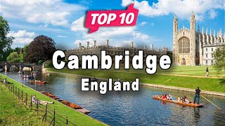 Top 10 Places to Visit in Cambridge  England  English [upl. by Pietra]