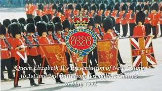 Grenadiers Guards  Presentation of New Colour 1992 Full [upl. by Gerius318]