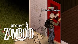 Project Zomboid quotPicking Locksquot [upl. by Aneem]