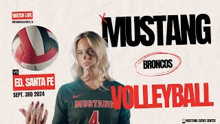 Mustang Broncos Volleyball vs Edmond Santa Fe  Sept 3rd 2024 [upl. by Annawoj]