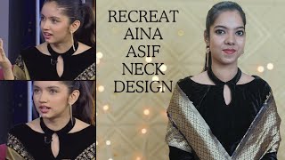 Recreating Aina Asifs Stunning Choker Neck Design Full Video  Needle Girl  Aina Asif  Dress [upl. by Moretta]