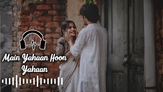 Main Yahaan Hoon Yahaan  Udit Narayan Song  Haseen Duniya [upl. by Llewellyn]