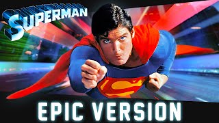 Superman  1978 Theme  Epic Rendition [upl. by Areem392]