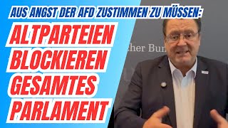 Aus Angst der AfD zustimmen zu müssen ALTPARTEIEN BLOCKIEREN PARLAMENT [upl. by Amsirhc]