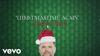 MercyMe  Christmastime Again Official Lyric Video [upl. by Bail]