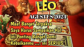 Leo Agustus 2024 Kamu Harus Tau Hal ini Ada Kaitan nya Tentang Kamu [upl. by Atwood]