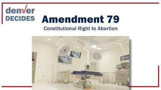 Amendment 79  Constitutional Right to Abortion [upl. by Yeleen]