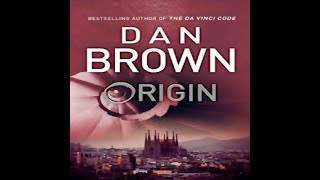 AUDIOBOOK Dan Brown ORIGIN Chapter 2 [upl. by Eisnyl110]