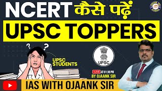 How to Read NCERT for UPSC by Ojaank Sir  Tips and Strategies [upl. by Layman]