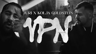 JURI x Kolja Goldstein  VPN Official Music Video [upl. by Claudetta]