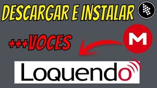 Como DESCARGAR LOQUENDO  VOZ para PC Windows MEGA [upl. by Enom]