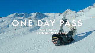 One Day Pass  Max Buri at Grindelwald [upl. by Oab746]