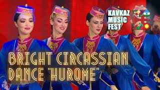 KAVKAZ MUSIC FEST  Kabardinka Show  Circassian dance quotHuromequot [upl. by Kcirret]