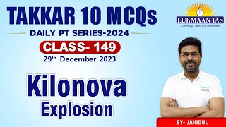 Kilonova Explosion  Class 149  Jahidul  Lukmaan IAS [upl. by Ainoda]