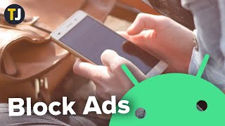 How to Block Pop up Ads on an Android Phone [upl. by Essile]