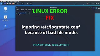 LINUX ERROR FIX Ignoring etclogrotateconf because of bad file mode [upl. by Yatnoj]