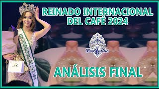 Reinado Internacional del Café 2024  Análisis Final [upl. by Ariaes]