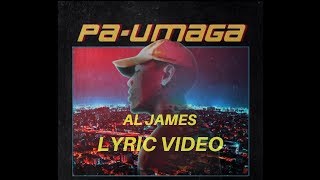 Pa UmagaAl James LYRICS [upl. by Nosduh722]