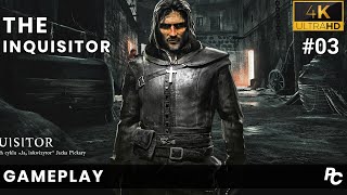 Thrilling Adventure THE INQUISITOR Full Playtrough Part 03 4K60FPS 3  No Commentary [upl. by Haman]