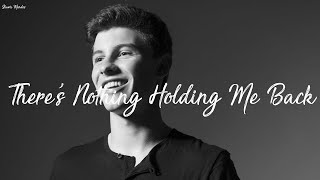 Shawn Mendes  Theres Nothing Holding Me Back Clean [upl. by Collete]