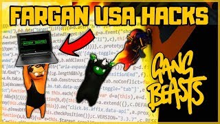 FARGAN USA HACKS  GANG BEASTS [upl. by Karlie]