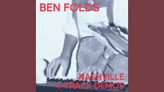 Ben Folds  Philosophy Nashville 4Track Demo [upl. by Elaval]