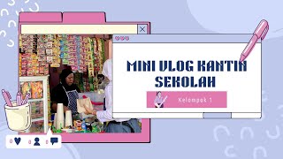 MINI VLOG KANTIN SEKOLAH SMAN2KS CILEGON [upl. by Aissilem600]