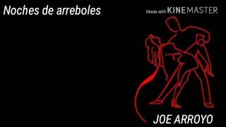 Noches de arreboles JOE ARROYO LETRA [upl. by Lloyd]