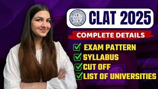 CLAT 2025 Complete details  Exam pattern Cut Offs Syllabus Marking scheme colleges clat2025 [upl. by Elisabeth]