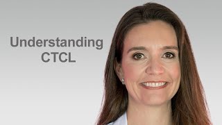 Understanding CTCL with Dr Mara Haseltine [upl. by Lavoie]