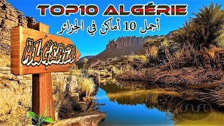 TOP 10 des Endroits a visiter en Algérie vidéo full HD [upl. by Ailelc951]