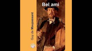 Bel ami Livre Audio par Guy de Maupassant [upl. by Aenyl]