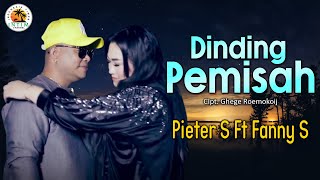 DINDING PEMISAH  Pieter Saparuane Ft Fanny Sumapode  Lagu Ambon 2024 [upl. by Eanom514]