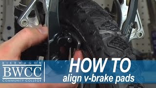 Aligning the Vbrake pads on your bike  Bikewagon Community College [upl. by Ellatsyrc]