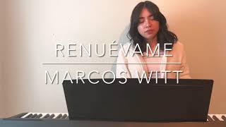 Renuévame Marcos Witt COVER con letra [upl. by Felic576]