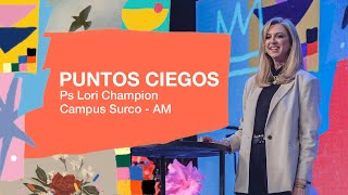 220924  Lori Champion  Puntos ciegos  Campus Surco AM [upl. by Norrabal]