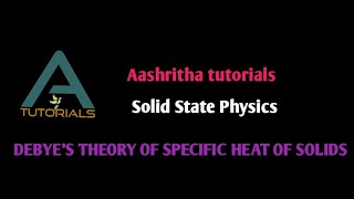 DEBYES THEORY OF SPECIFIC HEAT OF SOLIDS [upl. by Lello]