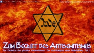 Zum Begriff des Antisemitismus  Die Explosion des globalen Antisemitismus 2 [upl. by Borszcz]