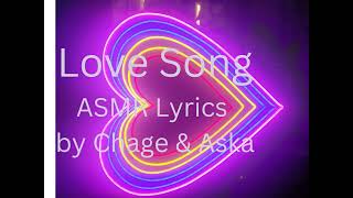 Love Song Lyrics by Chage amp Aska JapaneseEnglish hush asmr readaloud softspoken whispering [upl. by Soo600]