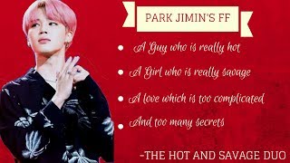 BTS JIMIN FF THE HOT AND SAVAGE DUO EPISODE 3 [upl. by Lamak]