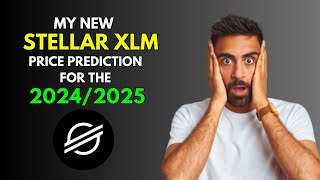 My New STELLAR XLM Price Prediction for 20242025 [upl. by Delinda249]